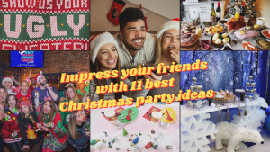 10 Unforgettable Christmas Party Ideas to Impress Your Friends