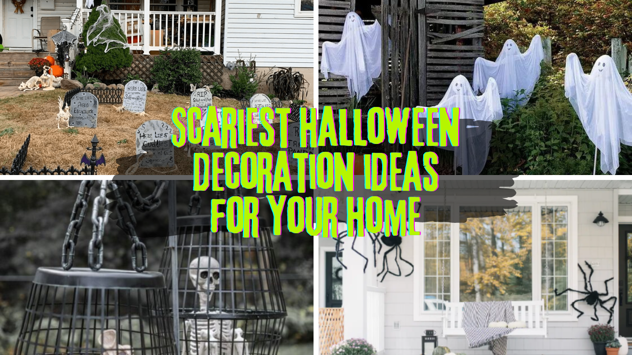 Scary Halloween Decorations to Transform Your House into the Spookiest Haunt