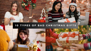 A Deep Dive into 10 Types of Bad Christmas Gifts people give to each other