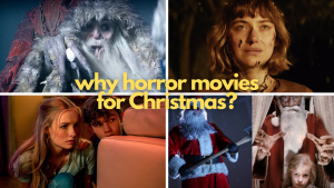Why You Should Try Watching Horror Christmas Movies