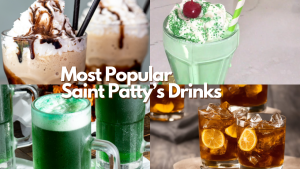 The Thirst of March: What Saint Patrick's Day Drinks are Popular?